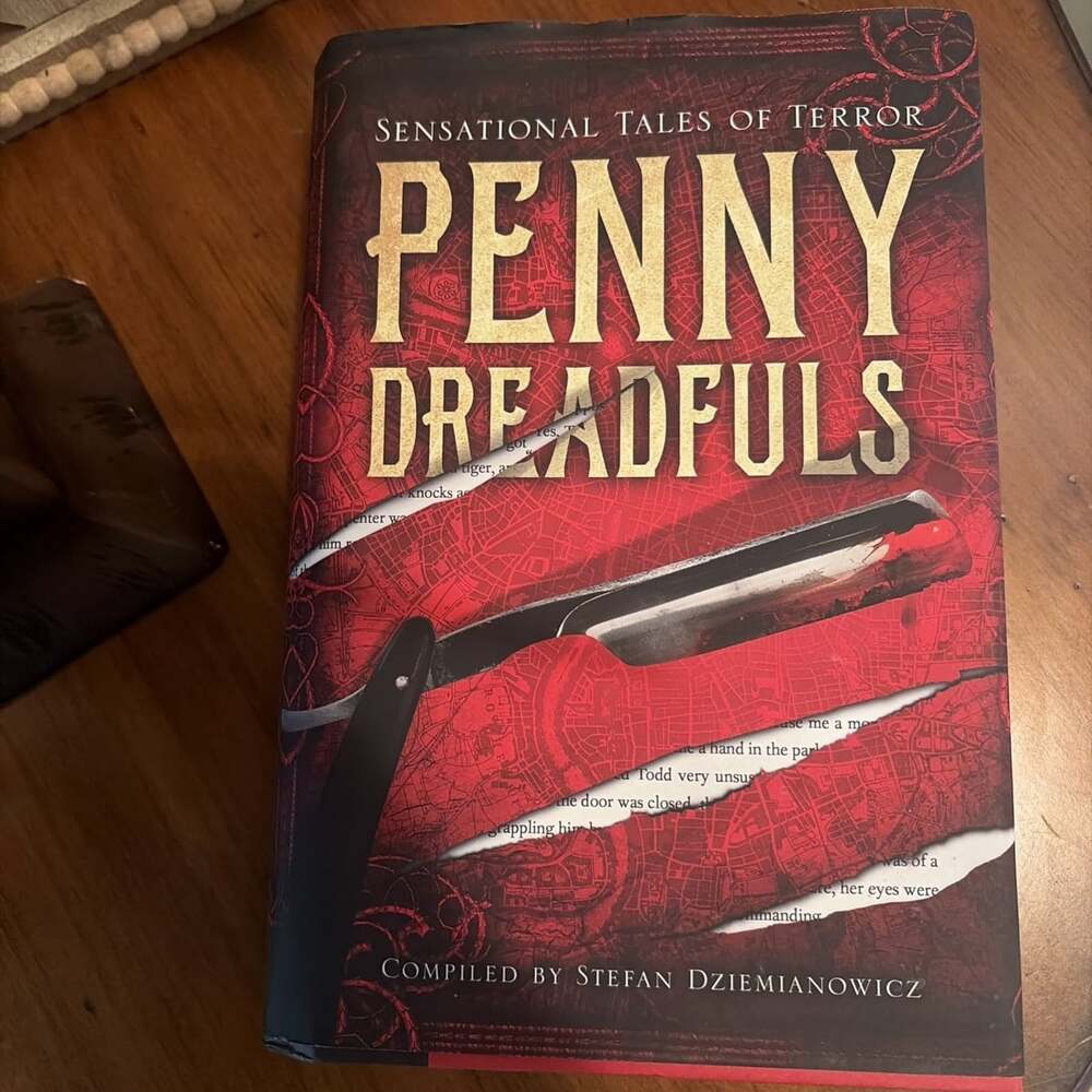 Penny Dreadfuls Compiled by Stefan Dziemianowicz (Hardcover: Horror, Suspense, S